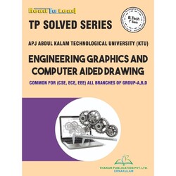 TP Solved Series S1 KTU 2024 -Engineering Graphics and Computer Aided Drawing -Group-A B D